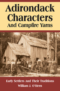 Adirondack Characters and Campfire Yarns